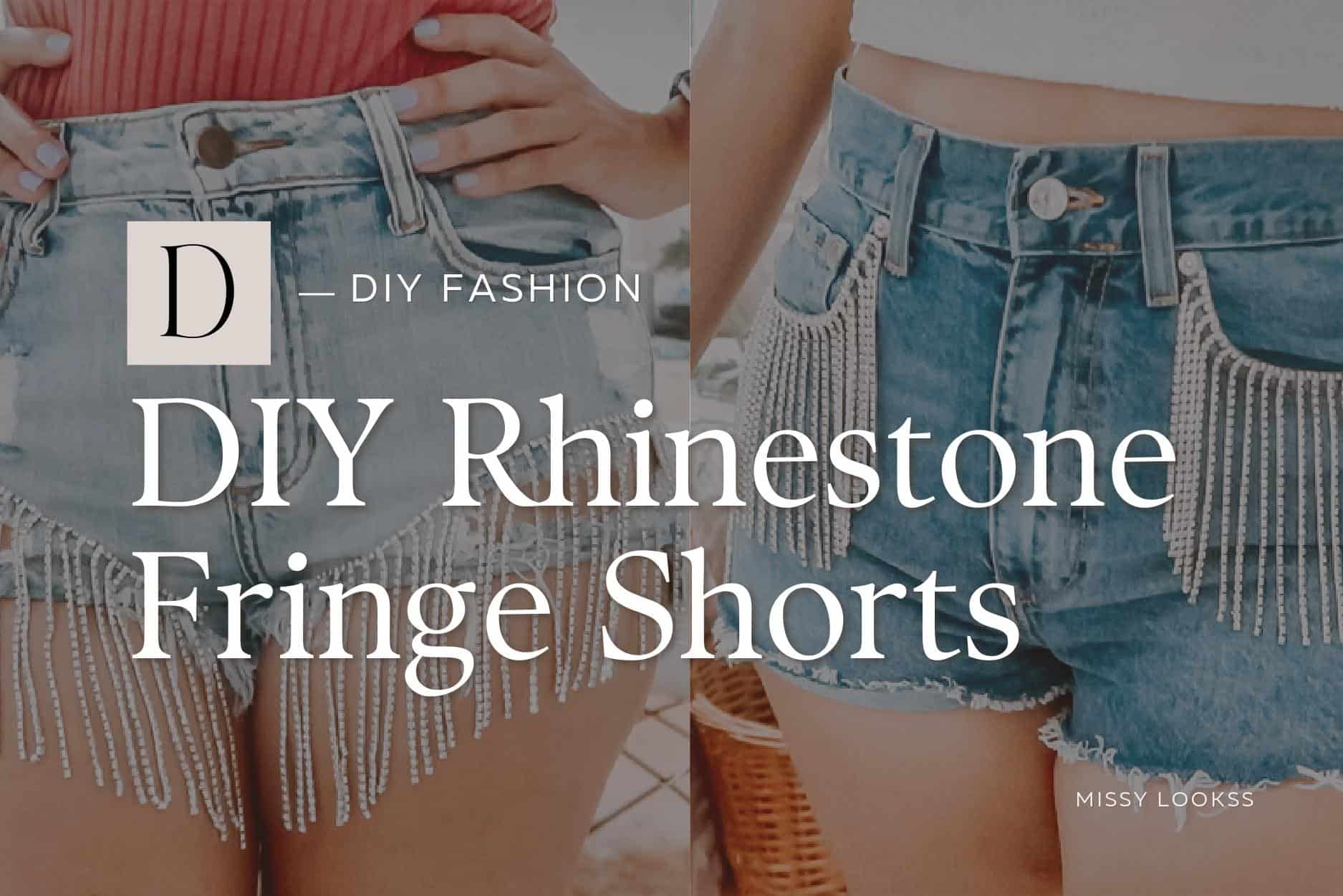 DIY rhinestone fringe shorts