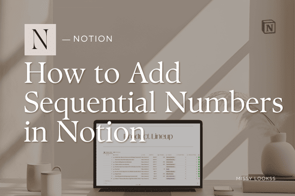 Notion workaround to add consecutive number IDs to database pages