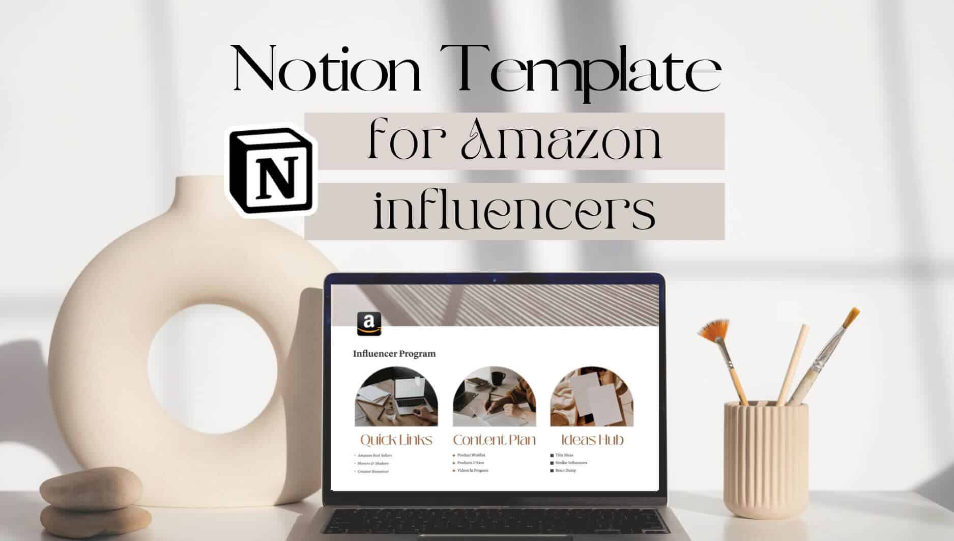 Notion template for the amazon influencer program